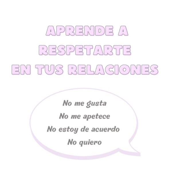 Aprende a respetarte en tus relaciones